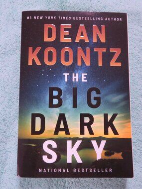 Dean Koontz - "The Big Dark Sky"